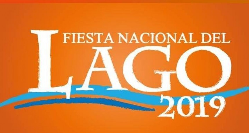 La Fiesta Nacional del Lago 2019 arranca el 25 de enero