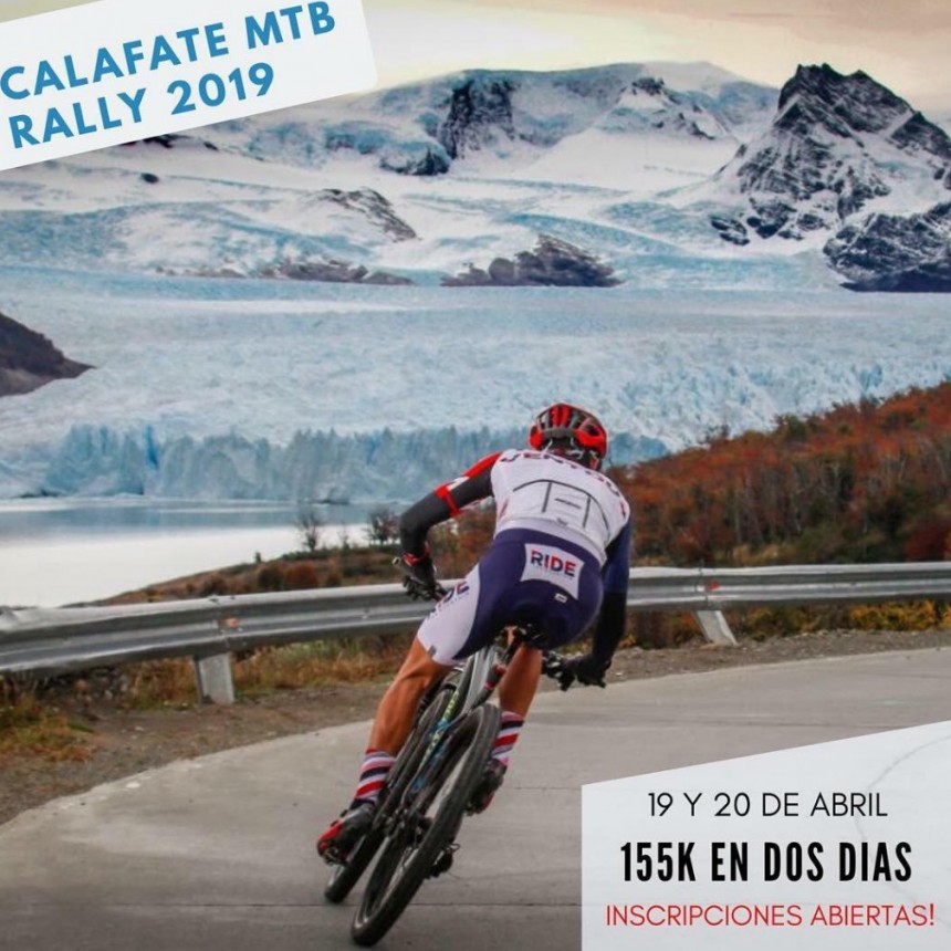 Confirmado: Se corre El Calafate MTB Rally 2019