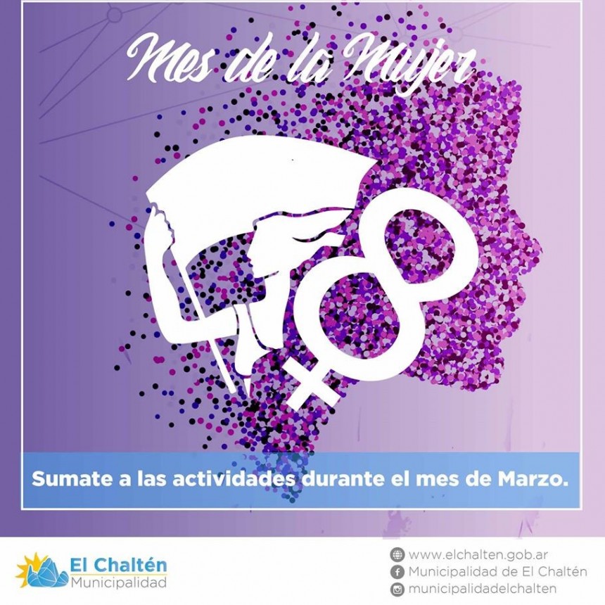 El Chalt&eacute;n. Municipalidad organiza el Mes de las Mujeres