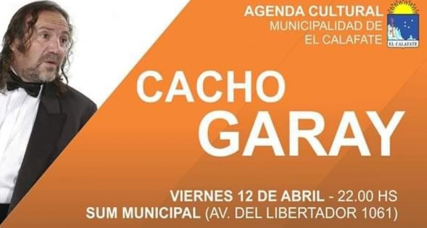 Municipalidad abre su cartelera de shows con Cacho Garay.