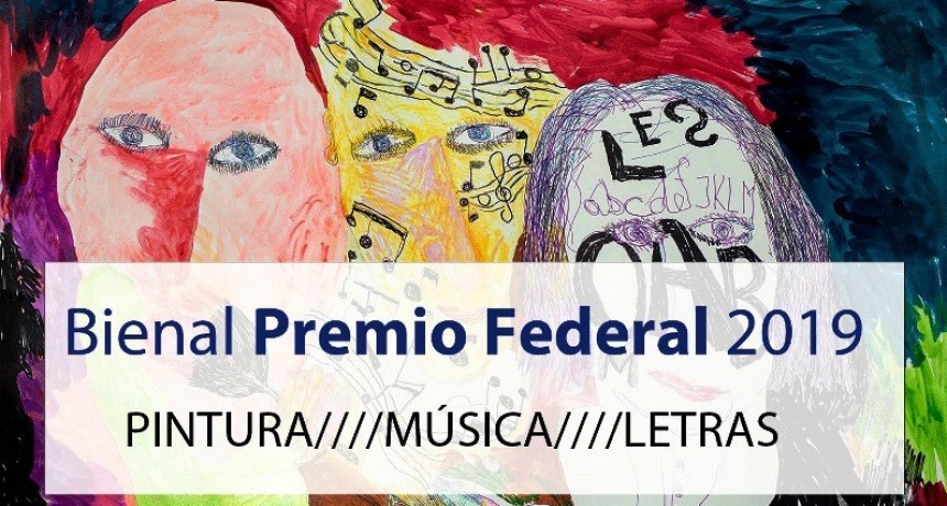 Arte. Se lanz&oacute; el concurso Bienal &ldquo;Premio Federal&rdquo;