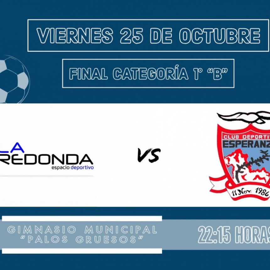 Futsal Primera B: este viernes a la noche se conocer&aacute; el campe&oacute;n