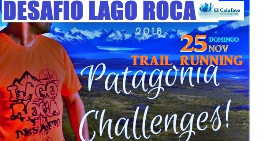 Se viene el Desaf&iacute;o Lago Roca 8va Edici&oacute;n